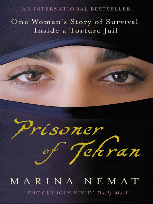 Prisoner of Tehran (eBook): One Woman's Story of Survival Inside a Torture Jail